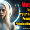 Mira From The Pleiadian High Council: Music In Your Hearts